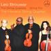 Leo Brouwer: The String Quartets; String Trio