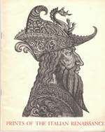 Prints of the Italian Renaissance: a Handbook of the Exhibition