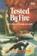 Tested By Fire: A True Story of Courage and Faith