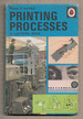 How It Works: Printing Processes