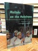 Mullahs on the Mainframe: Islam and Modernity Among the Daudi Bohras