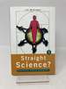Straight Science? Homosexuality, Evolution and Adaptation