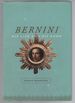 Bernini: His Life and His Rome
