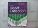 Blood Collection: a Short Course