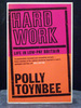 Hard Work: Life in Low-Pay Britain