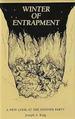 Winter of Entrapment: A New Look at the Donner Party
