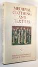 Medieval Clothing and Textiles (Volume 1)