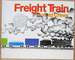 Freight Train. {Signed}