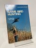 Game Bird Hunting (an Outdoor Life Book)
