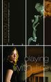 Playing With Fire (the Secret Life Samantha McGregor, Book 3)