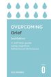 Overcoming Grief 2nd Edition: a Self-Help Guide Using Cognitive Behavioural Techniques (Overcoming Books)