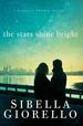 The Stars Shine Bright (a Raleigh Harmon Novel)