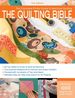 The Quilting Bible, 3rd Edition: the Complete Photo Guide to Machine Quilting