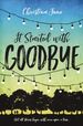 It Started With Goodbye (Blink)