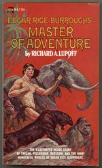 Edgar Rice Burroughs: Master of Adventure