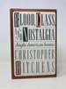 Blood Class & Nostalg
