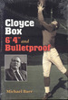 Cloyce Box, 6'4" and Bulletproof