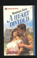 A Heart Divided