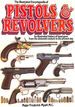 Pistols and Revolvers