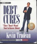 Debt Cures "They" Don't Want You to Know About