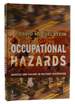 Occupational Hazards; Success and Failure in Military Occupation