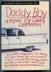 Daddy Boy: a Novel