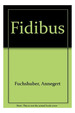Fidibus-Fuchshuber Annegert (Papel)
