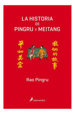 Historia De Pingru Y Meitang-Pingru Rao (Papel)