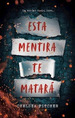 Esta Mentira Te Matara-Pitcher Chelsea (Papel)