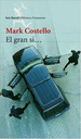 Gran Si (Biblioteca Formetor)-Costello Mark (Papel)
