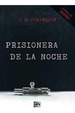 Prisionera De La Noche-Johansson J. R. (Papel)