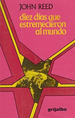 Diez Dias Que Estremecieron Al Mundo (Enlace Grijalbo)-Re