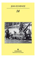 14 (Panorama De Narrativas 14)-Echenoz Jean (Papel)