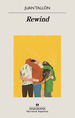 Rewind (Coleccion Narrativas Hispanicas 640)-Tallon Juan