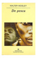 De Pesca (Panorama De Narrativas 438)-Mosley Walter (Pape