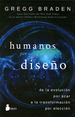 Humanos Por Dise�O (Rustica)-Braden Gregg (Papel)
