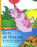 Bety Al Rescate (a La Orilla Del Viento)-Morgan Michaela