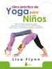 Libro Practico De Yoga Para Ni�Os-Flynn Lisa (Papel)