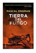 Tierra Del Fuego (Coleccion Novela)-Engman Pascal (Papel)