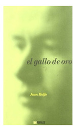 Gallo De Oro (Serie Perfiles) (Cartone)-Rulfo Juan (Papel)