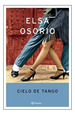 Cielo De Tango (Autores Espa�Oles E Iberoamericanos)-Osor