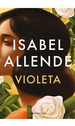 Violeta (Coleccion Narrativa Latinoamericana)-Allende Isa