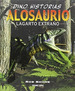 Alosaurio Lagarto Extra�O (Dino Historias) (Cartone)-Shon