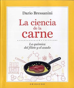 Ciencia De La Carne La Quimica Del Filete Y El Asado [Ilust