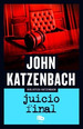 Juicio Final (Biblioteca Katzenbach) (Rustica)-Katzenbach
