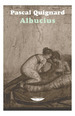 Albucius (Coleccion Extraterritorial)-Quignard Pascal (Pa