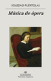 Musica De Opera (Coleccion Narrativas Hispanicas 621)-Pue
