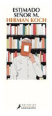 Estimado Se�Or M (Coleccion Narrativa)-Koch Herman (Papel)