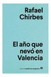 A�O Que Nevo En Valencia (Coleccion Nuevos Cuadernos Anagra
