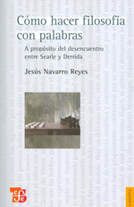 Como Hacer Filosofia Con Palabras a Proposito Del Desencuen